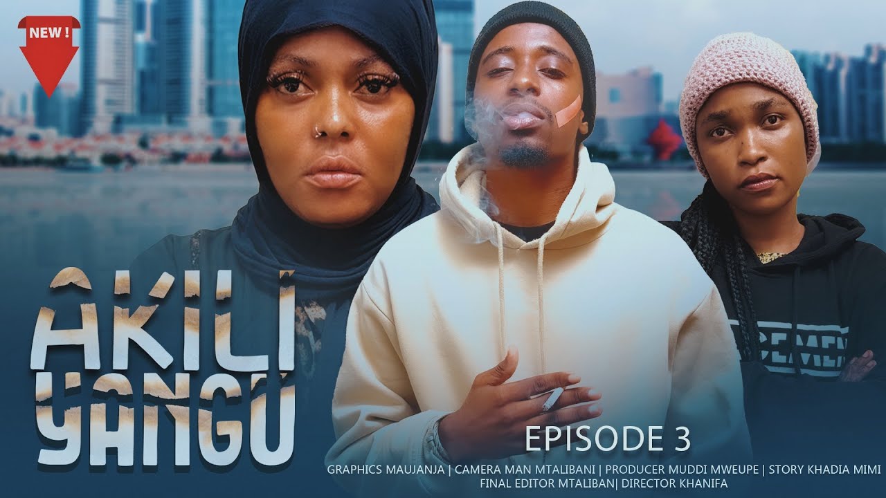 AKILI YANGU EPISODE 3 #asmafilms #babajoan #clamvevo #dontatv #khanifafilms 