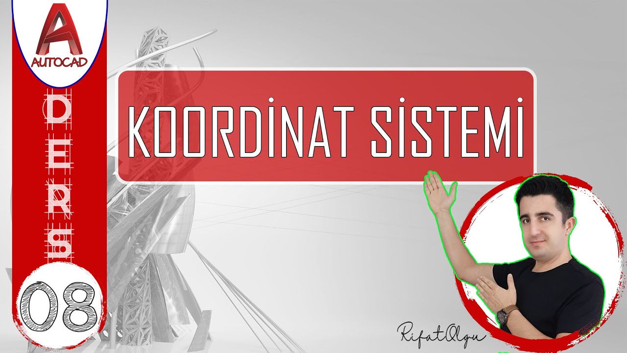 AutoCAD Dersleri #08: Koordinat Sistemi