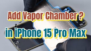 Adding a Vapor Chamber to iPhone 15 Pro Max + Battery Repair | Does It Really Cool Better?