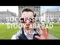 How to Successfully Study Abroad in Ireland