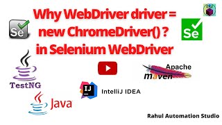 🔥 Why WebDriver driver = new ChromeDriver? | Selenium WebDriver Explained | Automation Basics 🔥