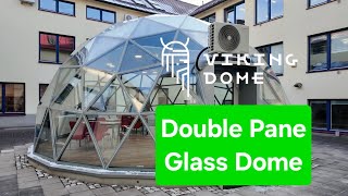 Double Pane Glass Dome D9m / 30ft