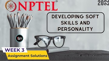 NPTEL Developing Soft Skills and Personality Week 3 Quiz Assignment Solution | July 2022  IIT Kanpur