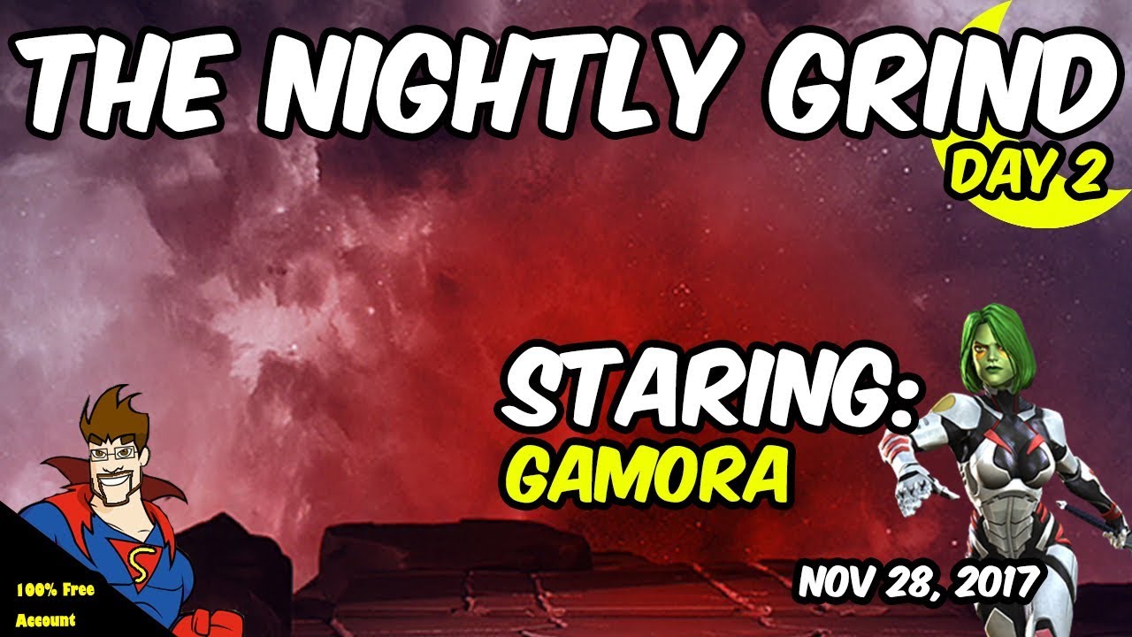 The Nightly Grind with MrSil - Marvel Contest of Champions: Alpha Catalyst Arena & Gamora Dupe time!