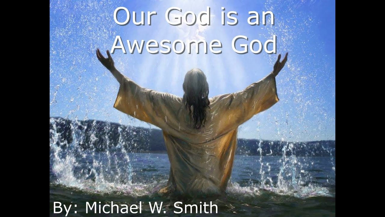 Our God is an awesome God 1hr version Our God is an awesome God 1hr version