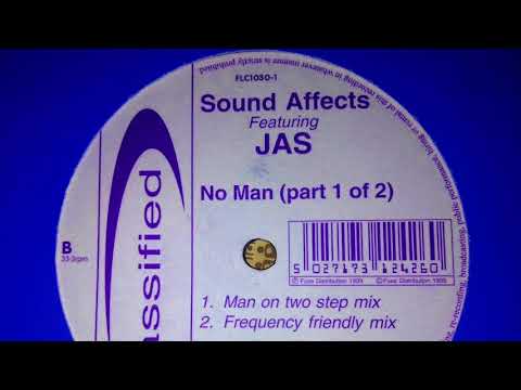 Sound Affects — Sound Affects feat. Jas - No Man (Man on two step mix)