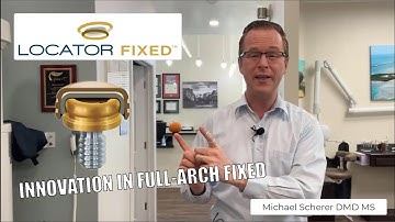 Introduction to LOCATOR FIXED - Innovation in Fixed Full-Arch from Zest Dental Solutions!