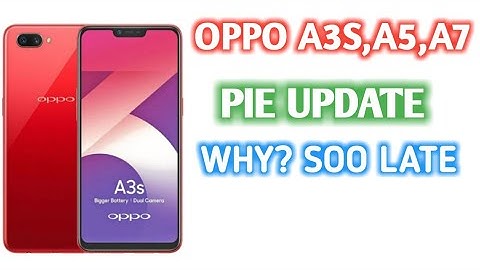 Oppo a3s colour os and pie update | oppo a5 pie update | oppo a7 pie update