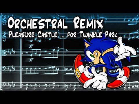Pleasure Castle ... for Twinkle Park Orchestral Remix - Sonic Adventure