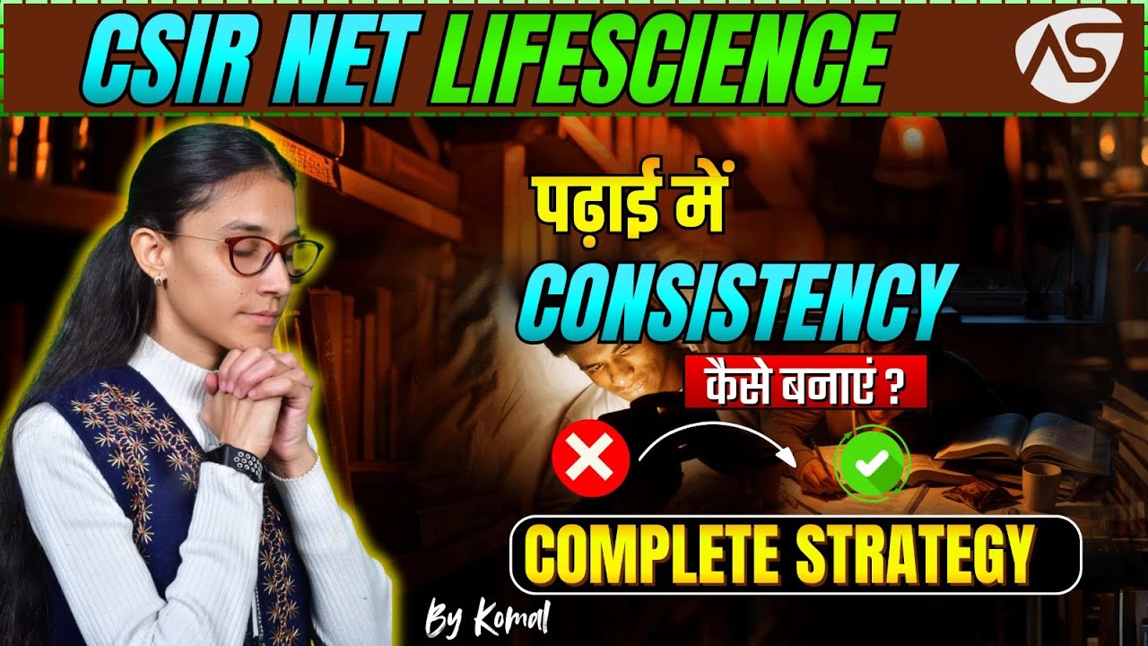 How to Consistent in study | CSIR NET LIFESCIENCE JUNE 2026 # ...