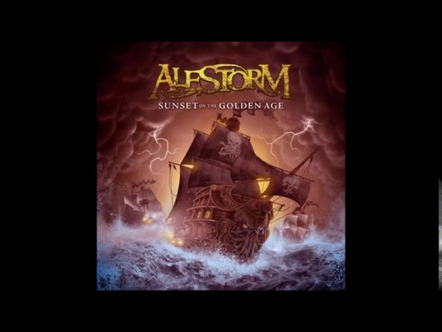 Alestorm - Sunset On The Golden Age