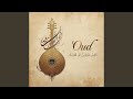 Oud Path To Serenity طريق العود إلى السكينة 