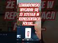 LEWANDOWSKI wygadał się że zostaje w reprezentacji Polski #shorts #youtubeshorts #latwogang #bedoes