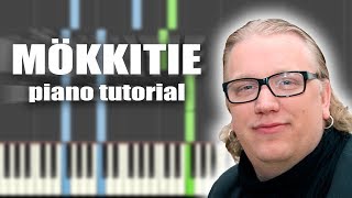 Video voorbeeld van "Arttu Wiskari - Mökkitie | PIANO TUTORIAL"