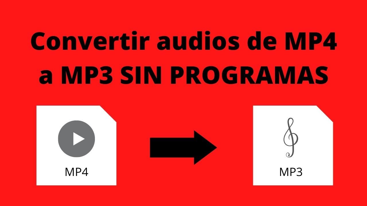 📹👉🎶 Cómo CONVERTIR VÍDEOS MP4 a MP3 SIN PROGRAMAS | FÁCIL y RÁPIDO -  YouTube