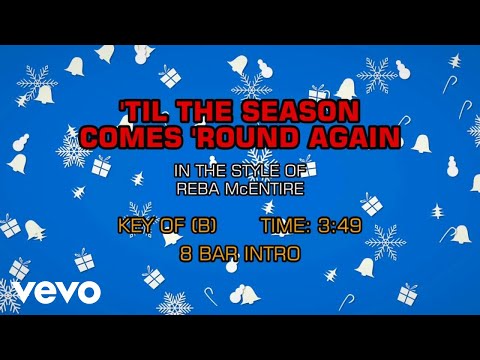 Video thumbnail for Reba McEntire - Til The Season Comes 'Round Again