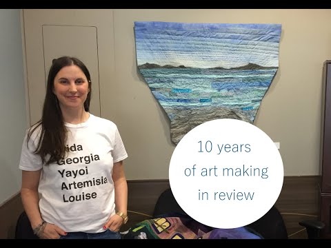 10 Years of Art Making | Looking Back