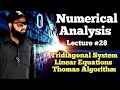 Thomas Algorithm (Tridiagonal System) linear equations #numericalmethods by @Xpertmaths19
