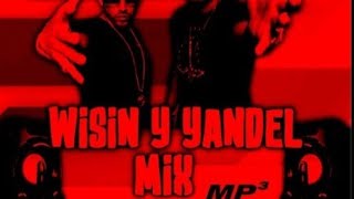 MIX wisin y yandel PROD BY DJ YIBI