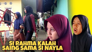 Si Rahma Kalah Saing Sama Si Nayla | Drama Rahma Ceria !!!