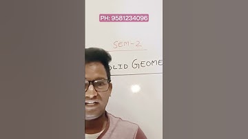 PH: 9581234096 . full course is ready now solid geometry #math #solid geometry #2nd sem maths