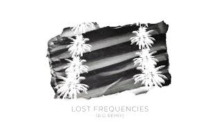 Lost Frequencies   Send Her My Love RO Remix