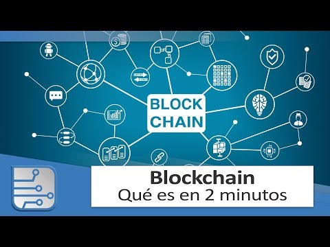 Qué es blockchain: Explicación fácil y en menos de 2 minutos