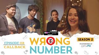 Wrong Number | S02E03 - Callback | Ft. Apoorva, Ambrish, Badri, Anjali & Parikshit | RVCJ Originals