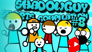 ShadowGuy Shorts Compilation #8