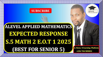 002 – S.5 MATH 2 EOT 1 EXAM 2025 | EPXECTED RESPONSE | GHS | FOR SENIOR 5