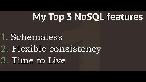 10 yrs of NoSQL - My Top 3 NoSQL features