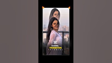 Masking Transition Tutorial in CapCut🔥| CapCut Tutorial #shorts #viralshorts #edit #capcutedit