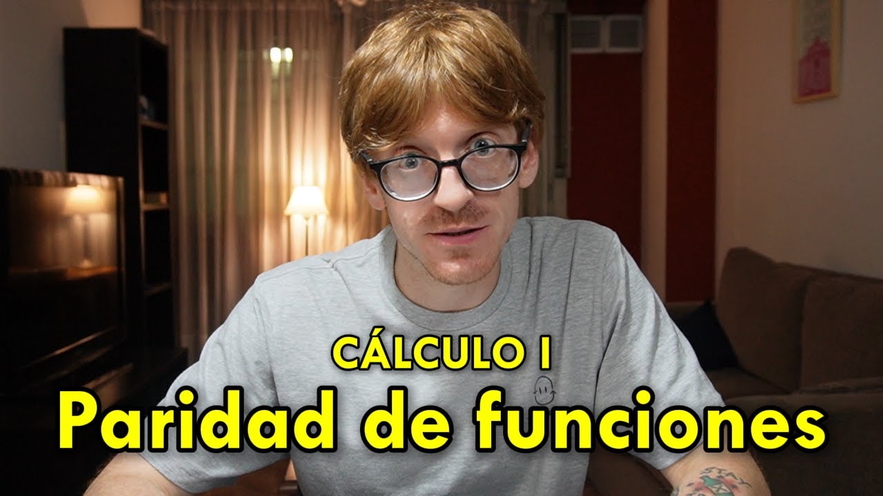 PARIDAD de funciones | Explicación y ejemplos | Cálculo 1 - YouTube