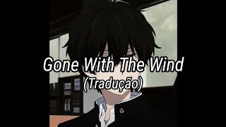 Eredaze - Gone With The Wind (Tradução)