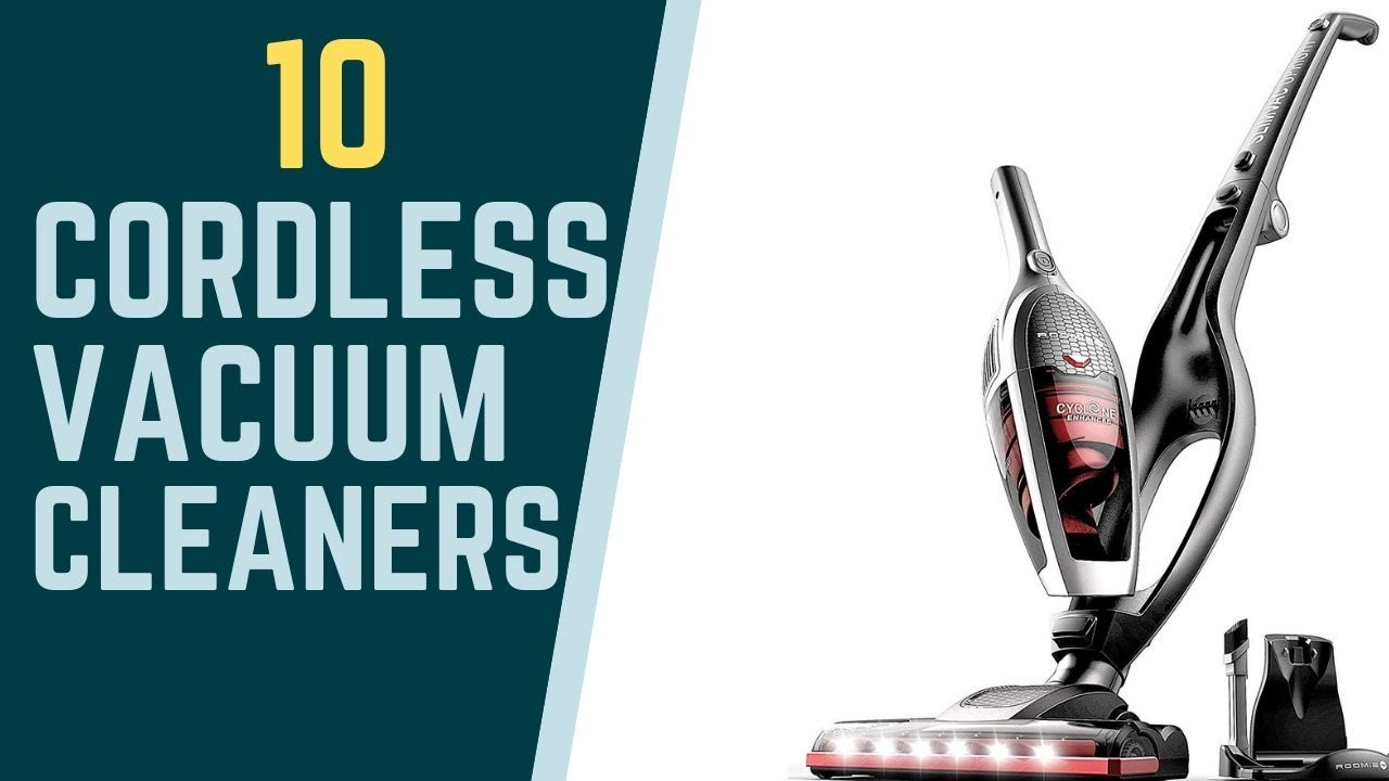 Top 10 Best Cordless Vacuums 2019 / 10 Rechargeable, Lightweight