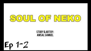 Soul Of Neko Eps 1&2
