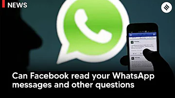 Can Facebook look at WhatsApp messages?