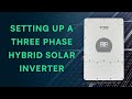 Installing a three phase hybrid inverter deye x vtac