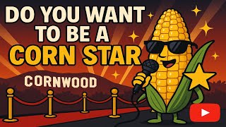 You want do be a cornstar