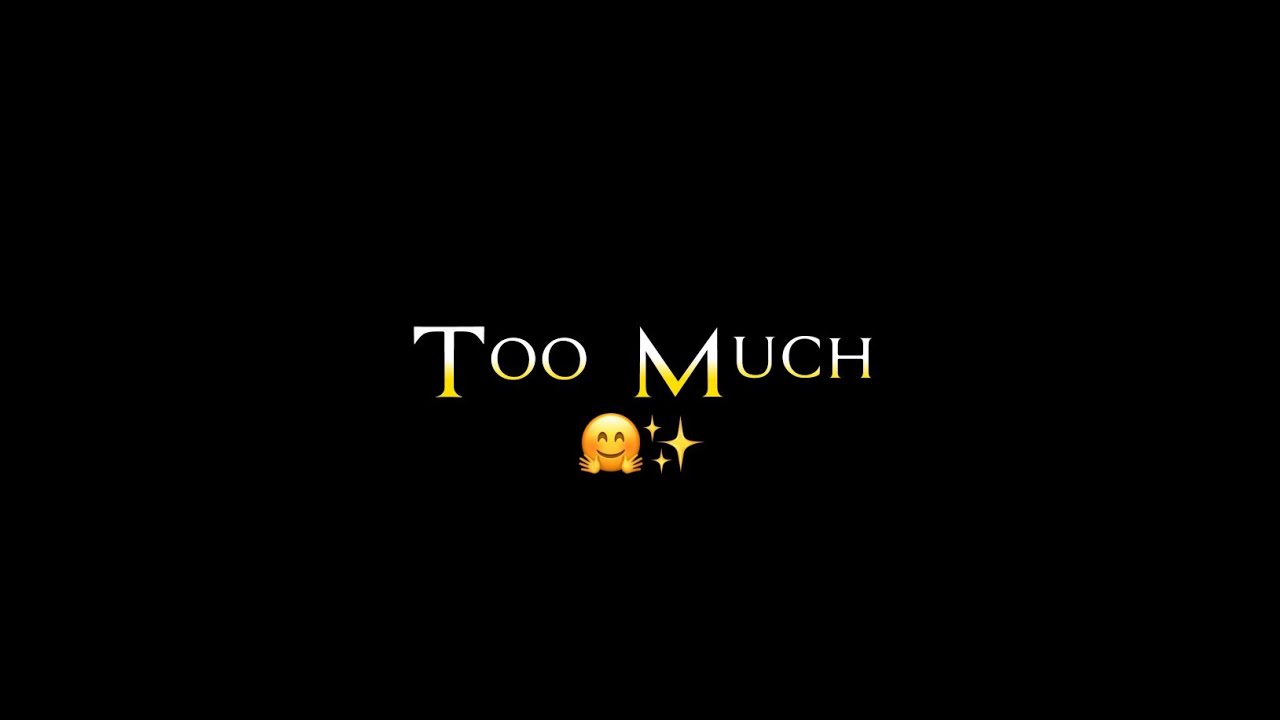 Too Much : Garry Sandhu || Romantic Song Status || Whatsapp Status ll PunjabiBlack Screen