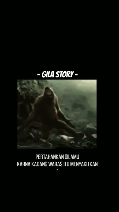 story wa - pertahankan gilamu || #viral #video #editor #status #storywa30detik #story #statuswa
