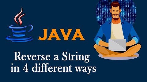 Reverse a String in java in 4 different ways |  தமிழ்