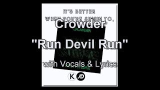Crowder Run Devil Run with Vocals & Lyrics