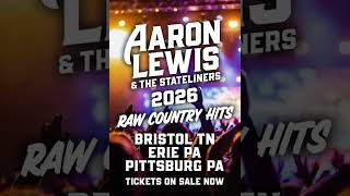 Aaron Lewis &amp; The Stateliners 2026: Raw Country Hits Hit Bristol, Erie &amp; Pittsburgh