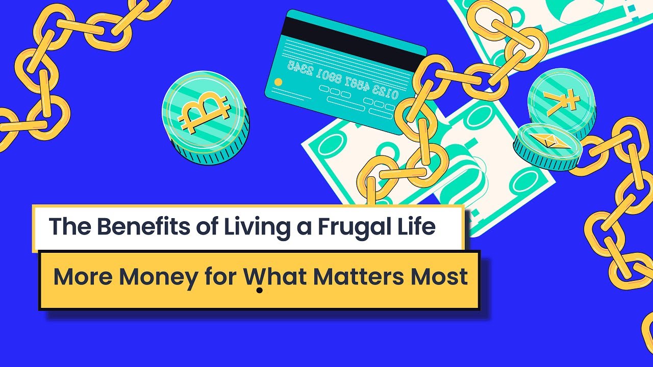 The Benefits of Living a Frugal Life | Frugal Living Habits | Frugal ...