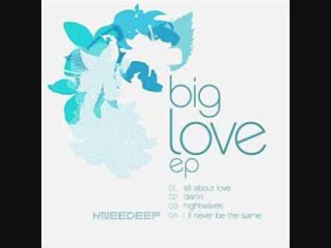 Knee Deep - All About Love