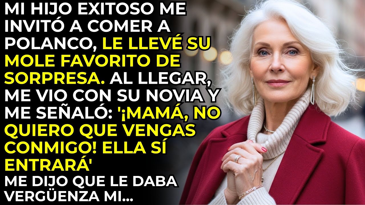 Mi Hijo Me Dijo: “¡Mamá, No Quiero Que Vengas Conmigo!” Y Le Pidió A Su Novia Entrar Al Restaurante