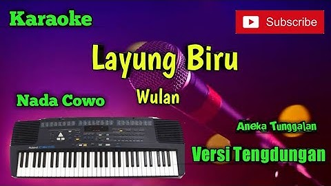 Layung Biru ( Wulan ) Karoke Nada Cowo Musik Sandiwaraan Cover
