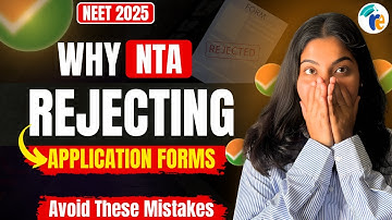 Why NTA is Rejecting Registration Forms? | 5 Common Mistakes & How to Avoid Them | NEET 2025 ✅