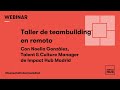 WEBINAR · Taller de teambuilding en remoto